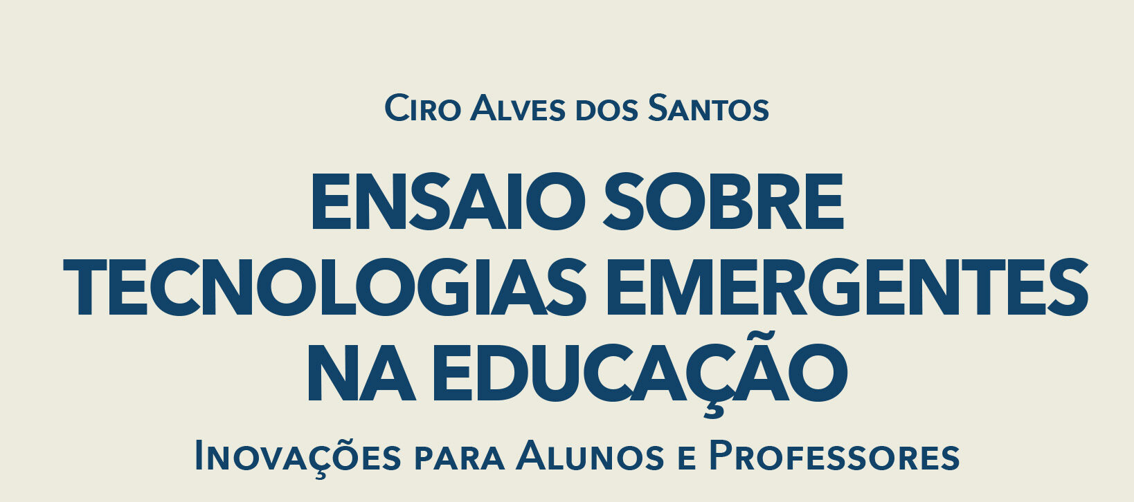 Ensaio sobre tecnologias emergentes na educação